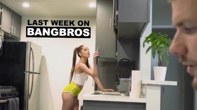 Bangbros - Videos That Appeared on Our Site From Jun 27th Thru Jul 3rd, 2020